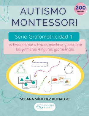 Autismo Montessori. Serie Grafomotricidad 1.: Cuaderno de trazos para mejorar el manejo del lápiz y la adquisición de vocabulario para niños con autismo